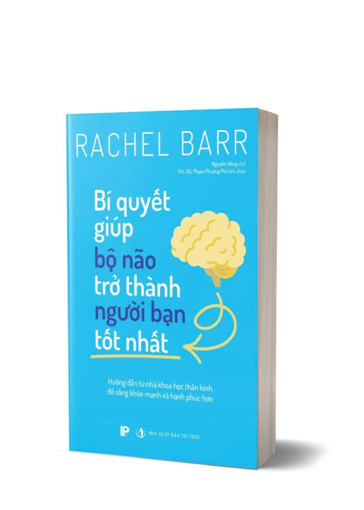 Bí quyết giúp bộ não trở thành người bạn tốt nhất